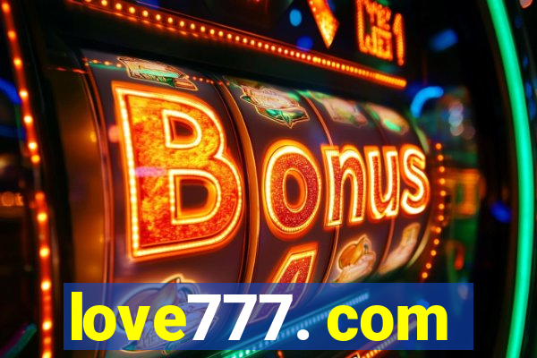 love777. com